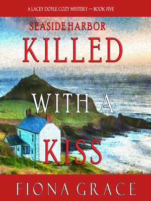 cover image of Killed With a Kiss